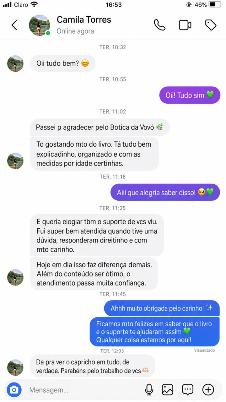 Mensagem de Camila Torres: Suporte de voces e otimo, respondem direitinho e com muito carinho